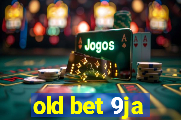 old bet 9ja